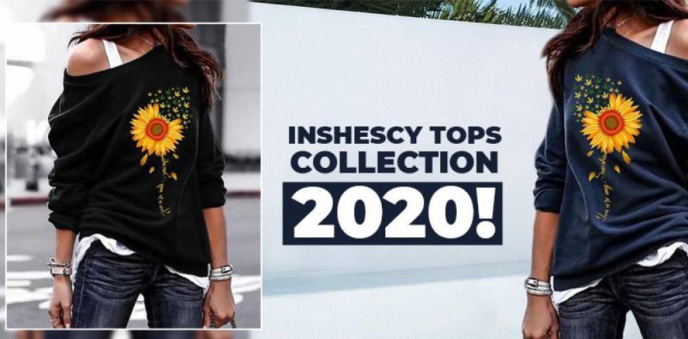 Inshescy Tops Collection 2020